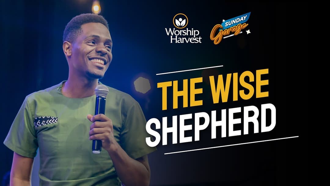 Garage | The Wise Shepherd | Pr. Ivan Muhumuza